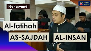 Download lagu SURAT AS-SAJDAH & AL-INSAN II IRAMA NAHAWAND  II USTADZ  ULIN  NUHA MUHTADI mp3