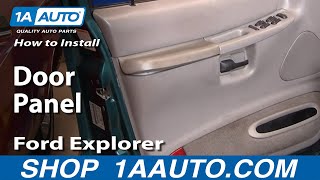 How to Replace Door Panel 95-01 Ford Explorer