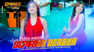 Download lagu SEPIRING BERDUA TIARA AMORA - D'GAZZ MUSIC - NUGROHO AUDIO GAJAH mp3