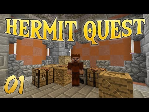 Hermit Quest 01 Team XTZ!
