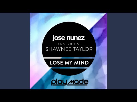 Lose My Mind (Original Mix)