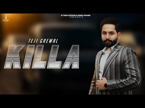 Killa | (Official Audio) Teji Grewal | New Punjabi Song 2025