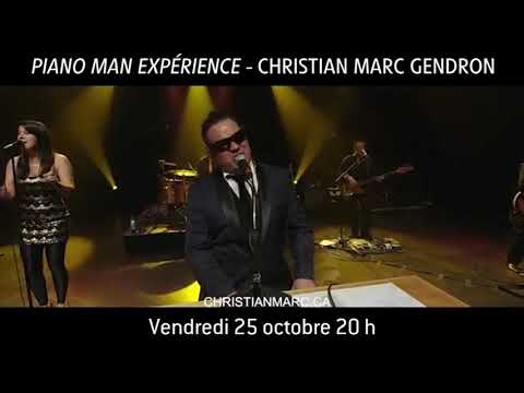 Piano Man Experience - Christian Marc Gendron