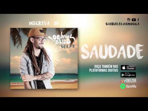 Saudade - Gabriel Elias