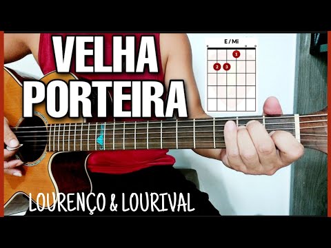 VELHA PORTEIRA - Lourenço e Lourival