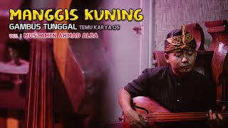 Download lagu MANGGIS KUNING VERSI GAMBUS TUNGGAL MUSTAMIN ( TEMU KARYA TV  VIDEO ) mp3 Download lagu MANGGIS KUNING VERSI GAMBUS TUNGGAL MUSTAMIN ( TEMU KARYA TV  VIDEO ) mp3