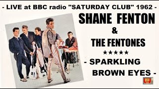 SHANE FENTONE &amp; The Fentones - Sparkling Brown Eyes (BBC Radio Saturday Club) unreleased (1962)