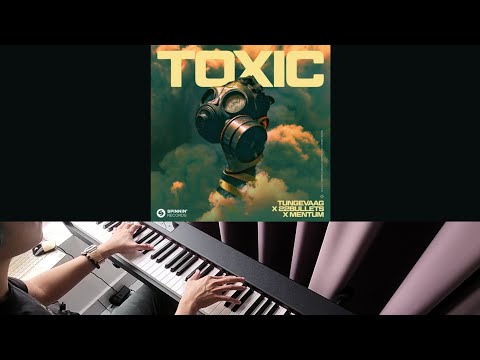 Tungevaag, 22Bullets & Mentum - Toxic (Jarel Gomes Piano)