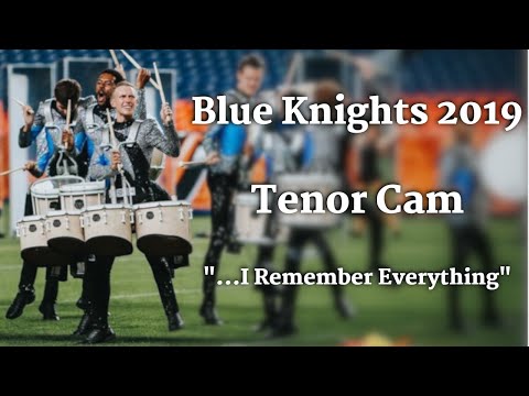 Blue Knights 2019 Tenor Cam | Henry Ives | "…I Remember Everything"
