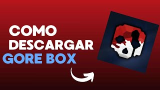 Como descargar gorebox totalmente gratis🤫