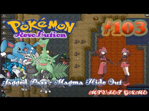 Pokemon Revolution Online Ep 103 : Jagged Pass - Magma Hide Out