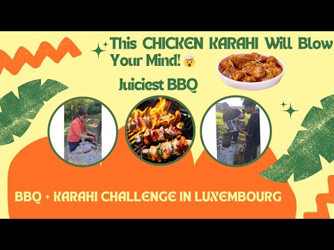 🔥 LIVE BARBECUE VLOG IN LUXEMBOURG  CHICKEN KARAHI RECIPE RESTAURANT STYLE  MUST WATCH! 🍗✨