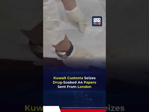 Kuwait Customs Seizes Drug Soaked A4 Papers Sent From London