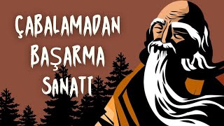 Çabalamadan Yaşamanın Felsefesi | TAOİZM