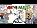 METAL FAMILY TIKTOK BECAUSE WE RE NOT GONNA TAKE IT Metal Family Tiktok Competition 𝓮𝓷𝓳𝓸