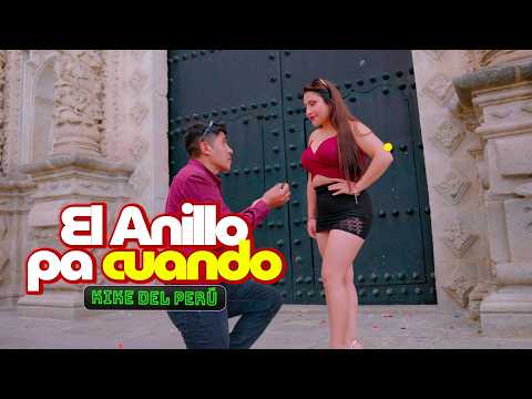 Kike del Perú - EL ANILLO PA CUANDO - Clip Oficial 2026