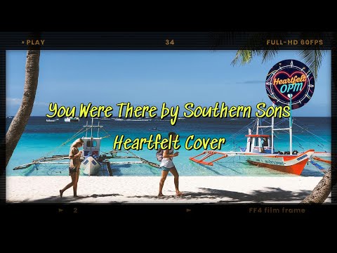 You Were There by Southern Sons, Heartfelt Cover