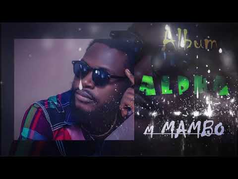 M.mambo_motema_nanga_[#Alpha]_audio_officiel