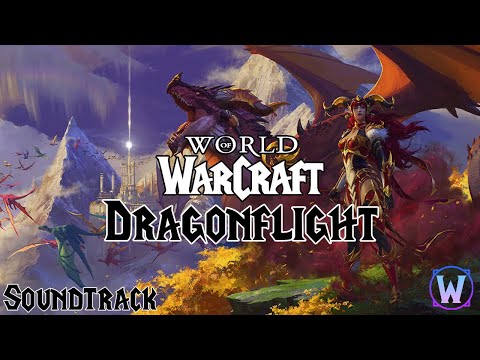 World of Warcraft: Dragonflight | Soundtrack | Music
