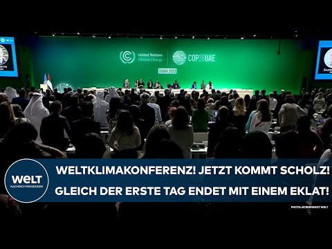 DUBAI: Weltklimakonferenz mit 70.000 Teilnehmern! Gleich der erste Tag endet mit einem Eklat! #cop28