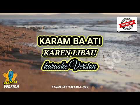 [KARAOKE VERSION] Karam Ba Ati - KAREN LIBAU