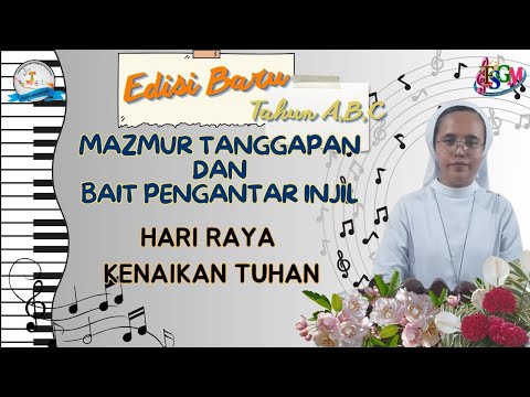 MAZMUR TANGGAPAN HARI RAYA KENAIKAN TUHAN. 29 MEI 2025. EDISI BARU.