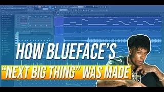 Download lagu How BlueFace's 'Next Big Thing' Was Made mp3 Download lagu How BlueFace's 'Next Big Thing' Was Made mp3
