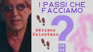 ADRIANO CELENTANO - I PASSI CHE FACCIAMO