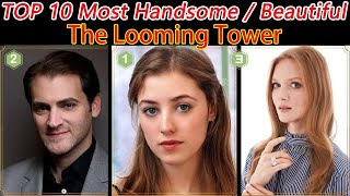 Top 10 Most Beautiful Face in The Looming Tower(TV),CAST Jeff Daniels 13th| Scored by AI video