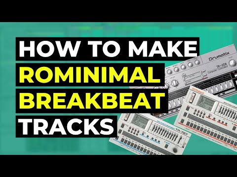 How to make a Rominimal breakbeat track (Key ingredients incl. Tools broken down for you to adapt)