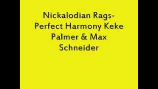 Rags Perfect Harmony Featuring Keke Palmer and Max Schneider Lyrics