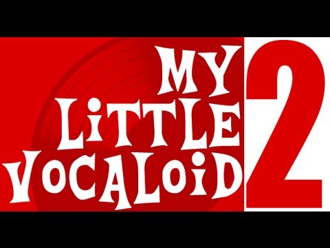 MLV2 - Murder Case vs Smile | My little Vocaloid