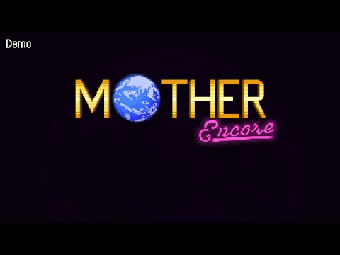Mother Encore Demo Full Playthrough