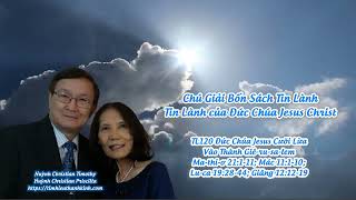 Tin Lành của Đức Chúa Jesus Christ - TL120 Đức Chúa Jesus Cưỡi Lừa Vào Thành Giê-ru-sa-lem