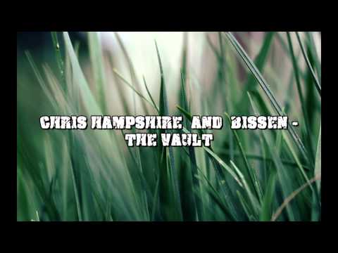 Tune Of The Week #11 Chris Hampshire and Bissen - The Vault [HQ]