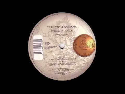 X Factor   Desert Rain  Dj Gert Rmx