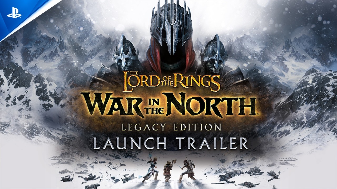The Lord of the Rings War in the North - Legacy Edition Launch Trailer | PS5 & PS4 Games