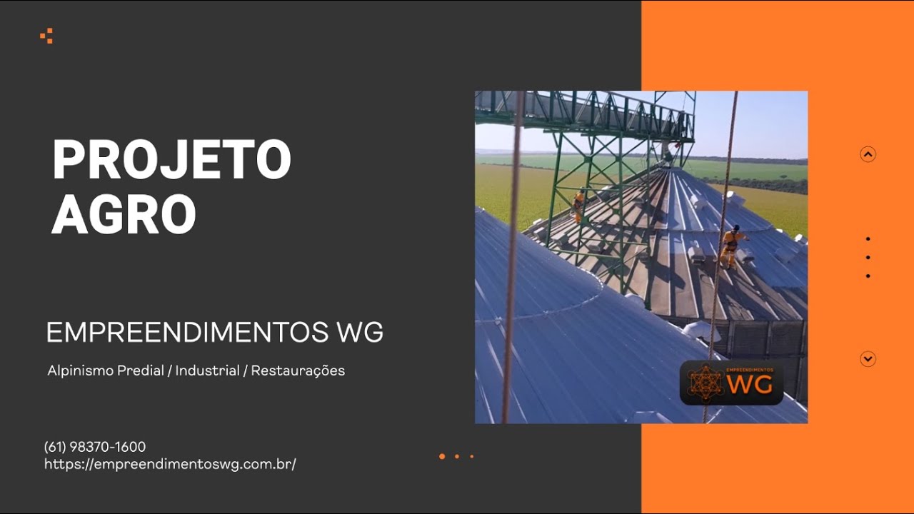 AGRO - Impermeabilização de Sílos (Alpinismo Industrial) - Empreendimentos WG