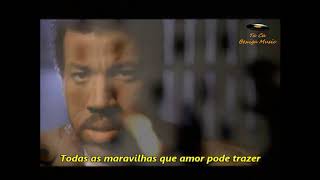 Lionel Richie - Love, Oh Love (Tradução)