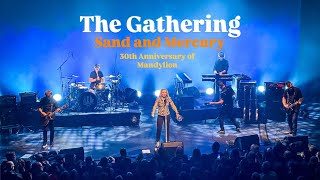 The Gathering - Sand and Mercury (30th Anniversary of #Mandylion )