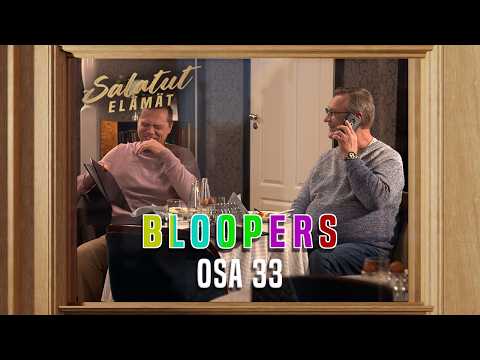 BLOOPERS 33 | Salatut elämät