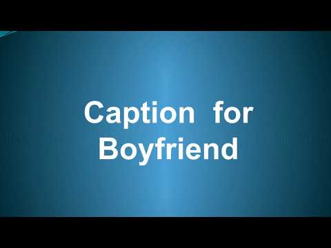download lagu mp3 mp4 Cute Captions For Pictures With Your Boyfriend, download lagu Cute Captions For Pictures With Your Boyfriend gratis, unduh video klip Cute Captions For Pictures With Your Boyfriend