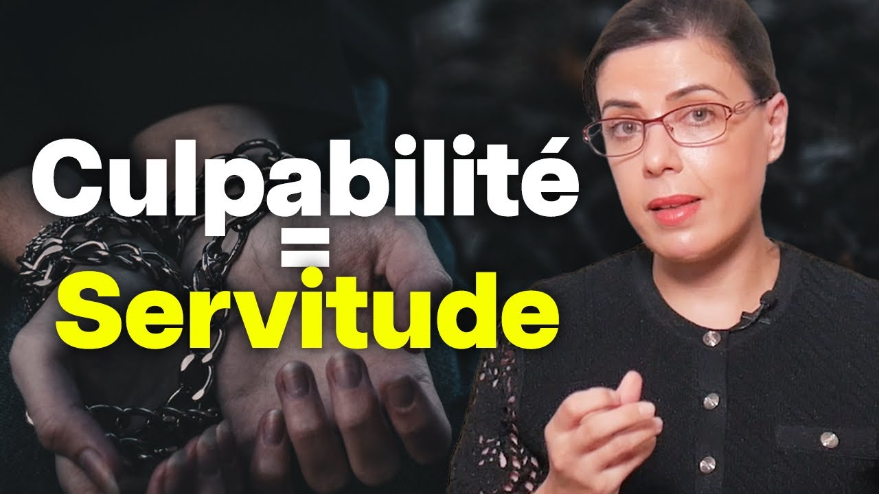 Servitude et culpabilité | Brisez le cycle et réclamez votre liberté !