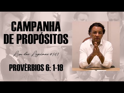 Live of Tears 747 - Proverbs 6: 1-19 - Purpose Campaign