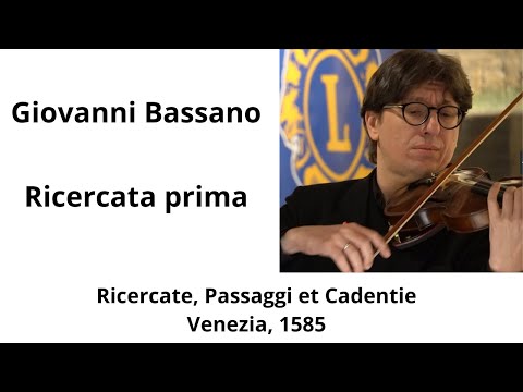 Giovanni Bassano (1558 - 1617) Ricercata prima da Ricercate Passaggi et Cadentie (1585)