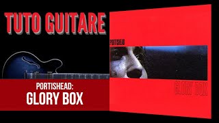 Tuto Guitare Glory Box