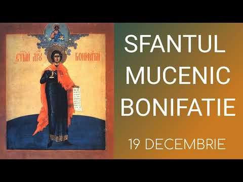 HOLY MARTYR BONIFATIO - December 19