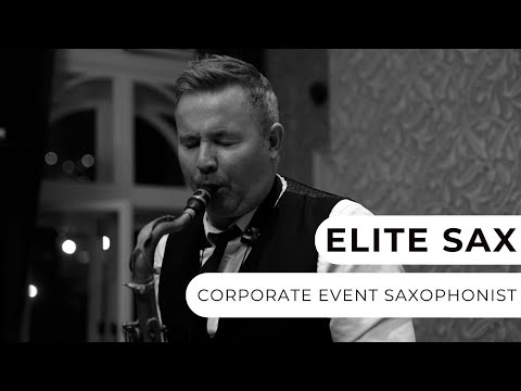 Elite Sax - Corporate Entertainment