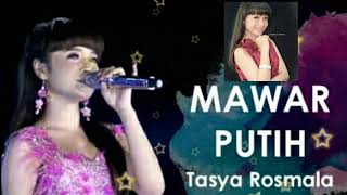 Download lagu Mawar putih - Tasya Rosmala ( Lyric video ) mp3