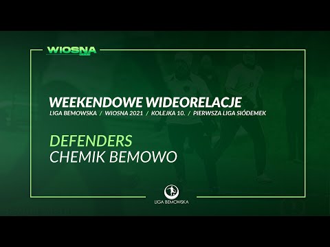 LIGA BEMOWSKA / WIOSNA 2021 / DEFENDERS - CHEMIK BEMOWO